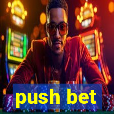 push bet